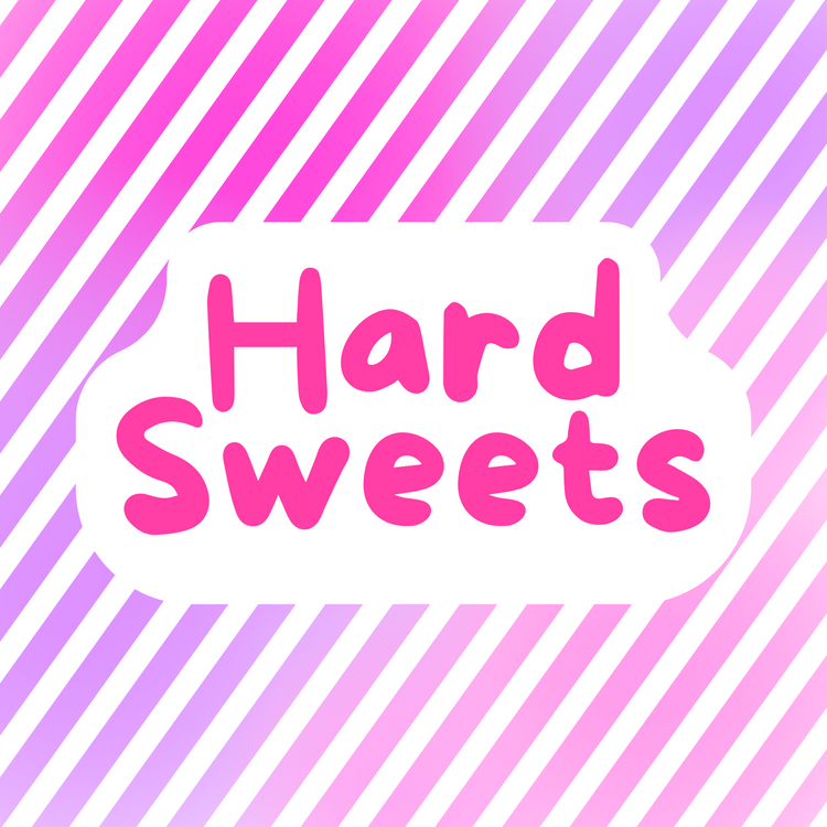Hard Sweets