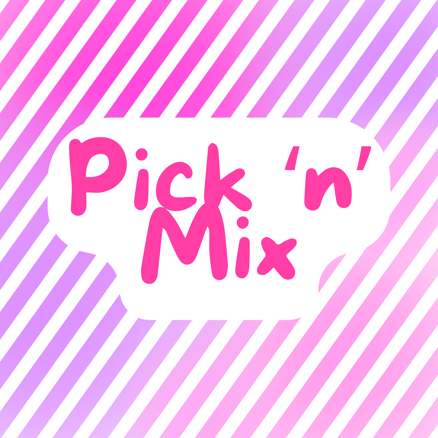 Pick n Mix