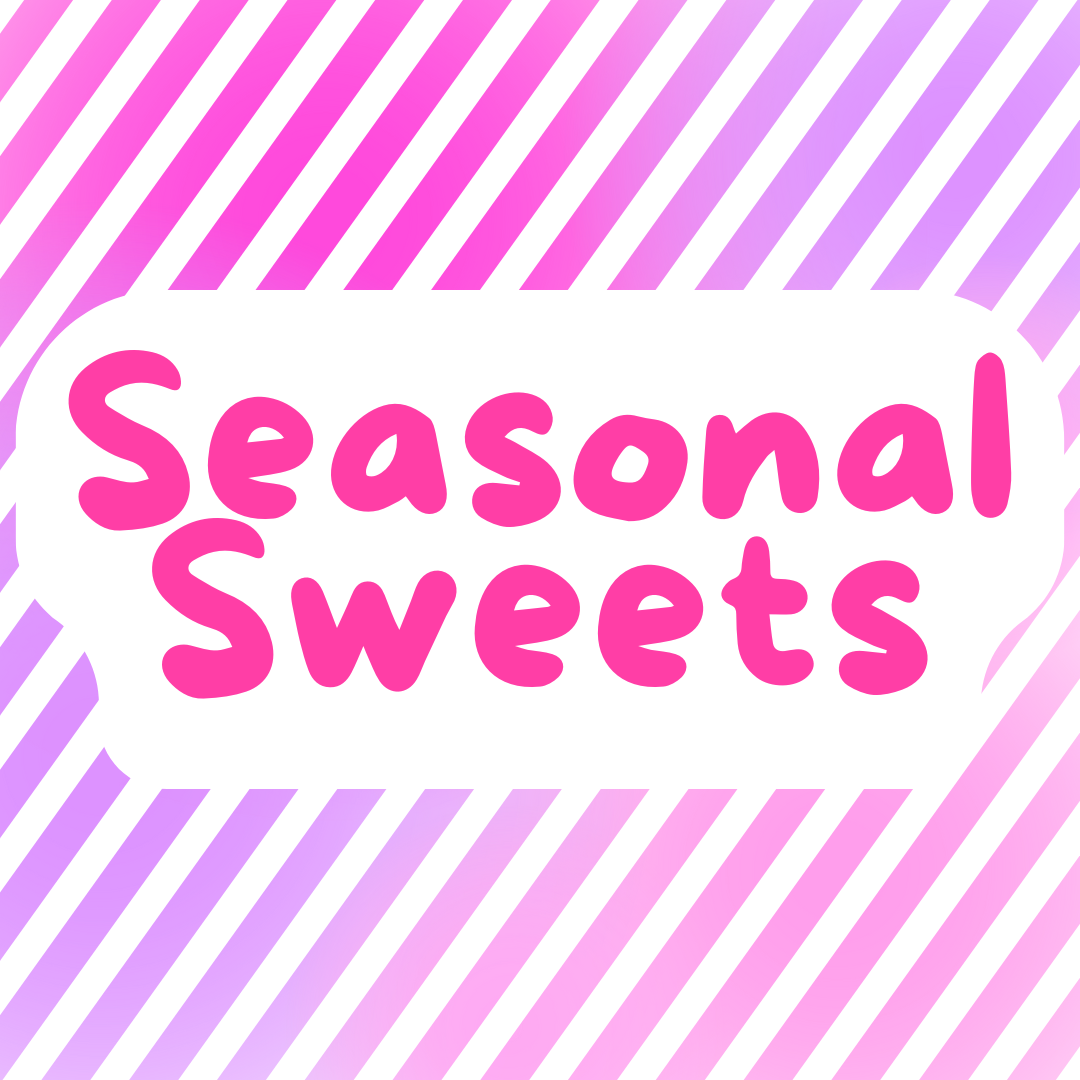 Seasonal Sweets